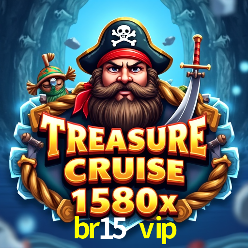 Descubra a Essência do br15 vip: Nossa História e Compromissos